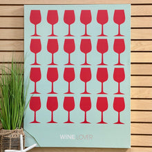 Load image into Gallery viewer, &#39;Wine Lover&#39; Art
